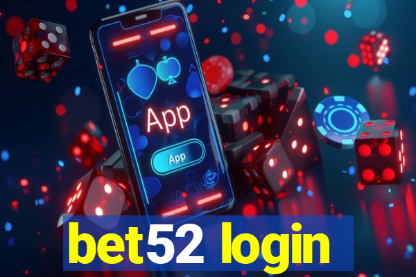 bet52 login